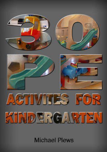 20 Simple Ideas for Kindergarten P.E. with Minimal Equipment.